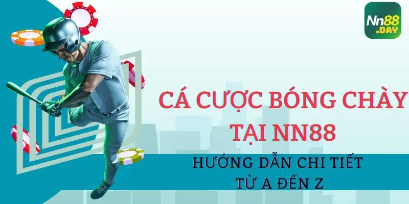 Cá Cược Bóng Chày Tại NN88 - Hướng Dẫn Chi Tiết Từ A Đến Z