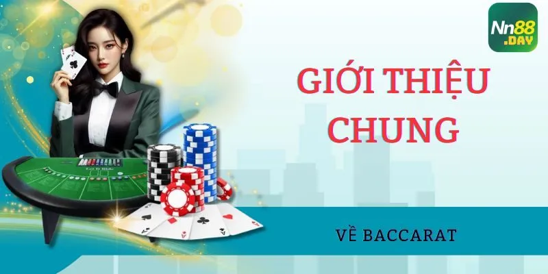 gioi-thieu-chung-ve-baccarat
