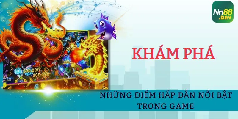 nhung-diem-hap-dan-noi-bat-trong-game