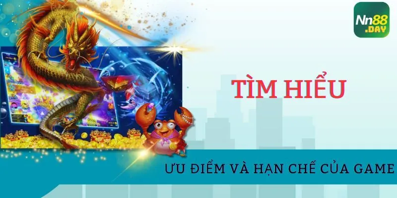 uu-diem-va-han-che-cua-ban-ca-long-vuong